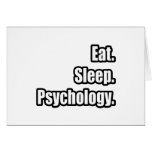 Eat. Sleep. Psychology. Greeting Card