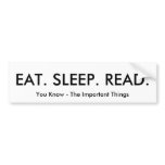 Eat, Sleep, Read Bumpersticker