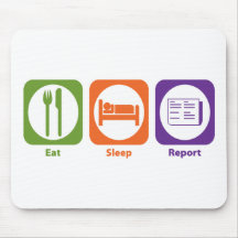 Eat Sleep Report Mouse Mat
