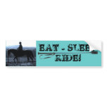 EAT - SLEEP - RIDE! bumper stickers
