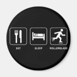 Eat Sleep Rollerblade Magnet