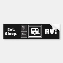 Eat. Sleep. RV! Bumper Stickers
