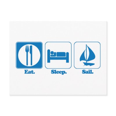 eat sleep sail Post Card