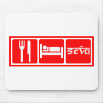 Eat,Sleep,Seva Mouse Pads