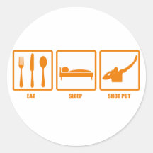 Eat Sleep Shot Put Round Sticker