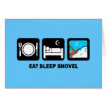 eat sleep shovel greeting cards