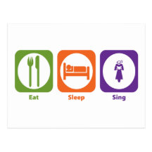 Eat Sleep Sing Post Cards