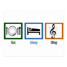 Eat Sleep Sing Postcard