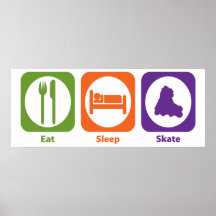 Eat Sleep Skate Posters