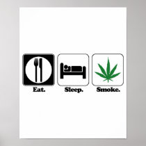eat sleep smoke pot print