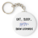 Eat Sleep SNOW LEOPARDS keychains