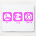 Eat. Sleep. Softball. Mousepad