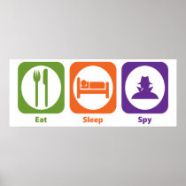Eat Sleep Spy Print