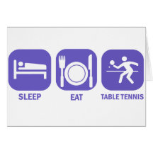 eat sleep table tennis card