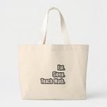 Eat. Sleep. Teach Math. Bag