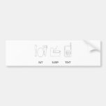 EAT, SLEEP ,TEXT bumper sticker bumper stickers