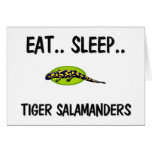 Eat Sleep TIGER SALAMANDERS cards