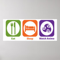 Eat Sleep Watch Anime Posters