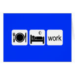 Eat sleep work cards