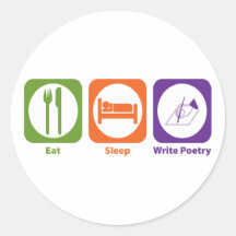 Eat Sleep Write Poetry Round Stickers