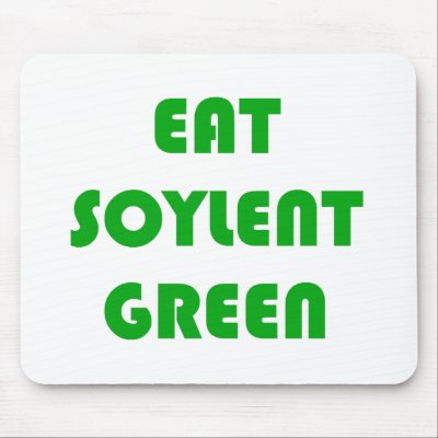 Eat Soylent Green Mousepad by nedgey