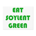 Eat Soylent Green postcards