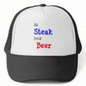 Eat Steak Drink Beer hats