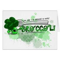 Eat your broccoli card