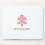 Ecclesia Dei Mousepad