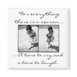 Ecclesiastes 3:4 magnets