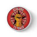 Ecology Is Power buttons