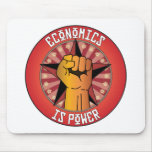 Economics Is Power Mouse Pads