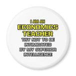 Economics Teacher...Superior Intelligence magnets