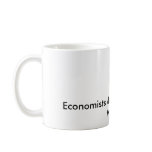 Economists do everything with Models Coffee Mugs