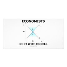 Economists Do It With Models (Economics Humour) Photo Card Template