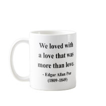 Edgar Allen Poe Quote 12a Coffee Mugs