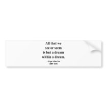 Edgar Allen Poe Quote 1a Bumper Stickers