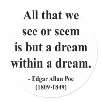 Edgar Allen Poe Quote 1a Round Sticker