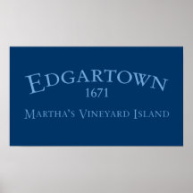 Edgartown Incorporated 1671 Poster
