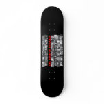 EDGE OF QUARREL Skateboard