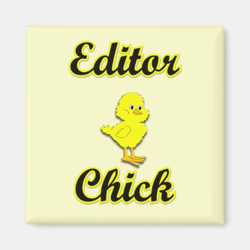 Editor Chick Fridge Magnet