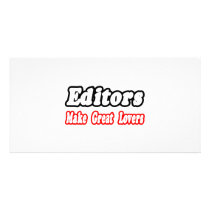 Editors Make Great Lovers