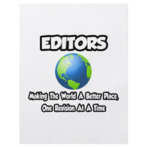 Editors...Making the World a Better Place
