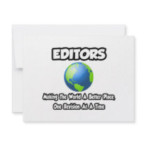 Editors...Making the World a Better Place