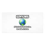 Editors...Making the World a Better Place Photo Greeting Card