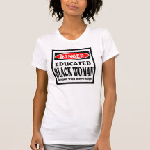 Educated Black Woman. Tshirt