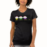 Eenie Meenie Miney Moe Cupcake T-shirt