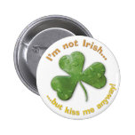 Eerie shamrock: I'm not Irish... - Button