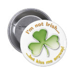 Eerie shamrock: I'm not Irish... - Button