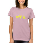eff it t-shirts